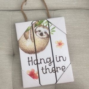 Hang in there sloth wall decor